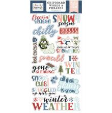 Echo Park Chipboard Stickers 6X13 - Chilling With My Snowmies Word &amp; Phrases